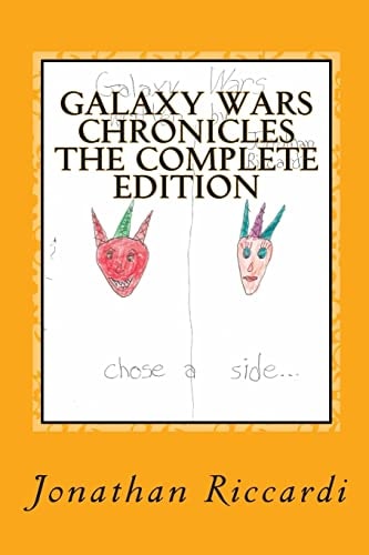 Galaxy Wars Chronicles the Complete Edition Galaxy Wars