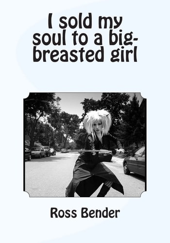 I Sold My Soul to a Big-Breasted Girl