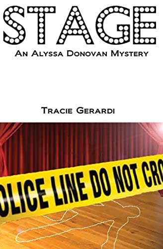 Stage An Alyssa Donovan Mystery