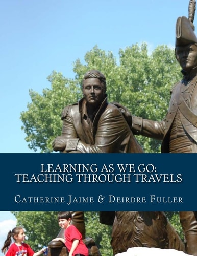 Learning As We Go Teaching Through Travels