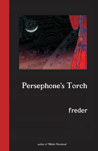 Persephone's Torch A Novel in Three Acts
