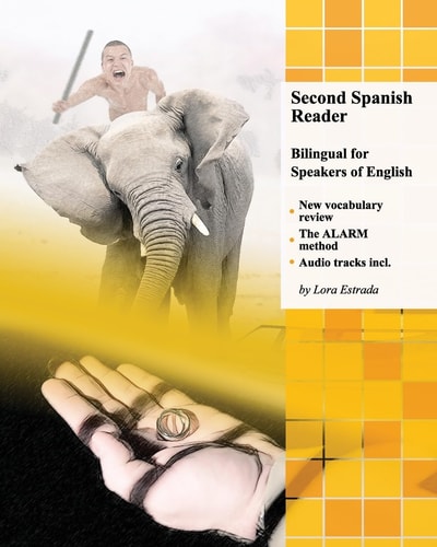 Second Spanish Reader Bilingual for Speakers of English Pre-Intermediate Level