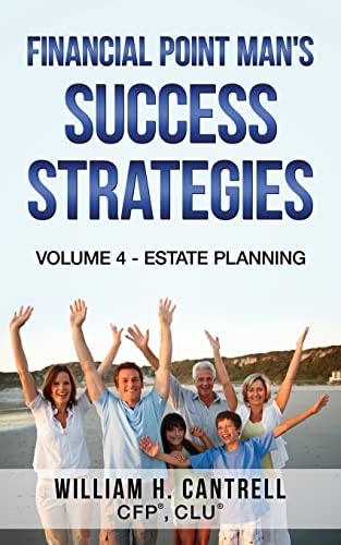Financial Point Man's Success Strategies Volume 4 - Estate Planning