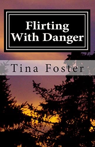 Flirting With Danger