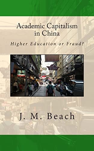 Academic Capitalism in China Higher Education Or Fraud?