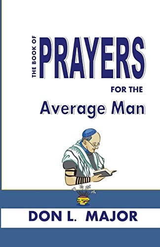 The Book Of Prayers For The Average Man