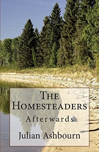 The Homesteaders Afterwards