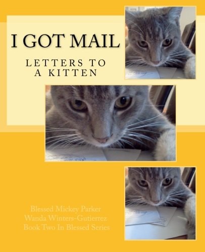 I Got Mail Letters to a Kitten