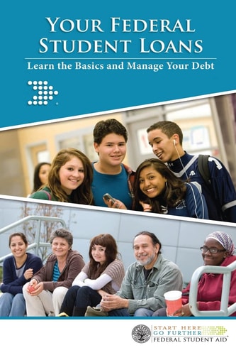 Your Federal Student Loans Learn the Basics and Manage Your Debt