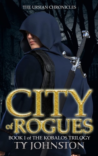 City of Rogues Book I of The Kobalos Trilogy