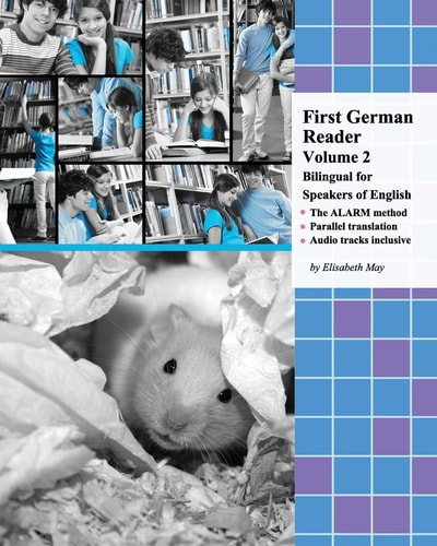 First German Reader (Volume 2) Bilingual for Speakers of English Elementary Level