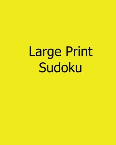 Large Print Sudoku Easy to Read, Large Grid Sudoku Puzzles