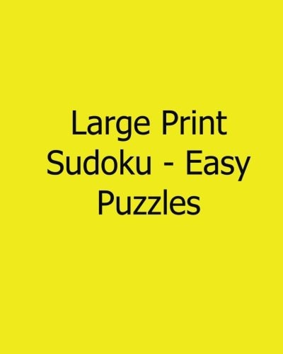 Large Print Sudoku - Easy Puzzles Fun, Large Grid Sudoku Puzzles