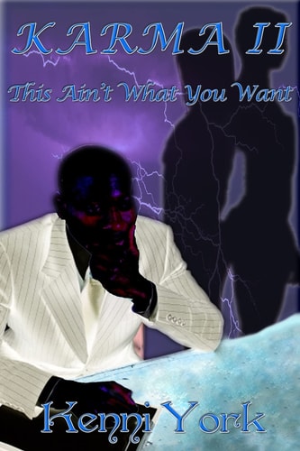 Karma 2 This Ain't What You Want