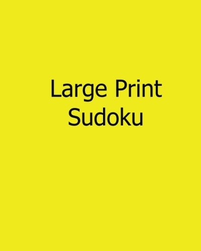 Large Print Sudoku Easy to Read, Large Grid Sudoku Puzzles