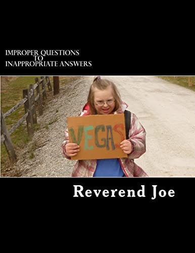 Improper Questions to Inappropriate Answers Book of Joetry Volume 2