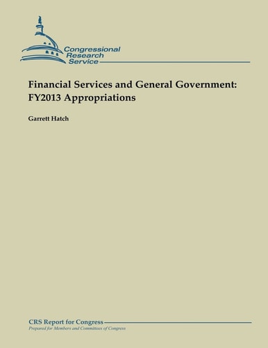 Financial Services and General Government FY2013 Appropriations
