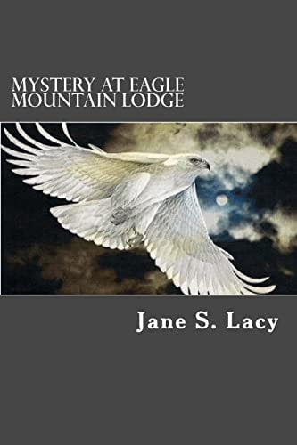 Mystery At Eagle Mountain Lodge