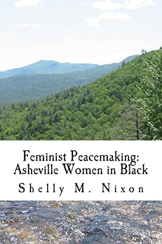 Feminist Peacekeeping Asheville Women in Black