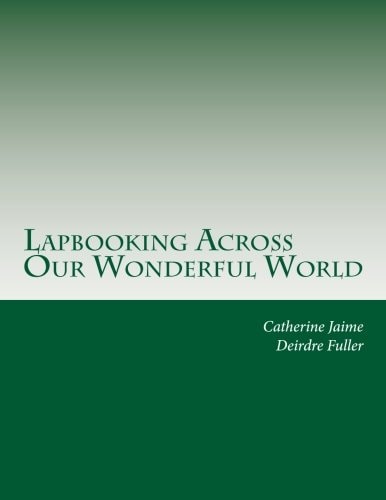 Lapbooking Across Our Wonderful World