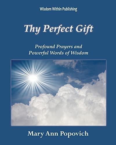Thy Perfect Gift Prayers to Love God