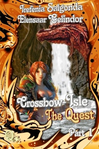 Crossbow-Isle Volume 3 - The Quest - Part 1
