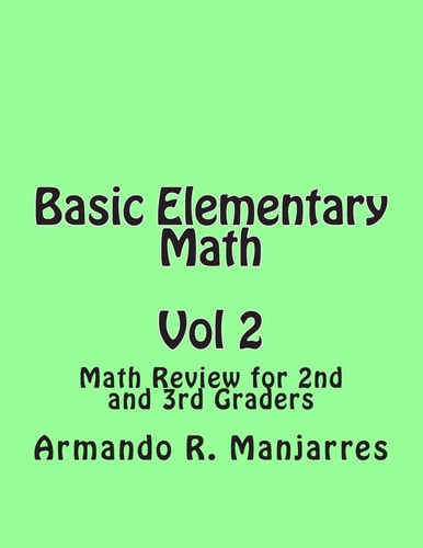 Basic Elementary Math Math Review for 2nd and 3rd Graders