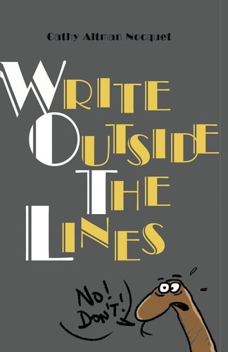Write Outside the Lines A Creativity Catapult