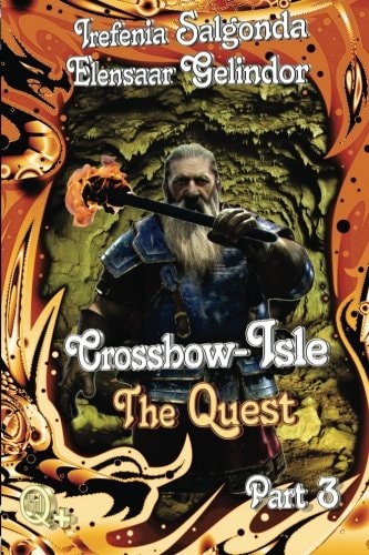 Crossbow-Isle Volume 3 - The Quest - Part 3