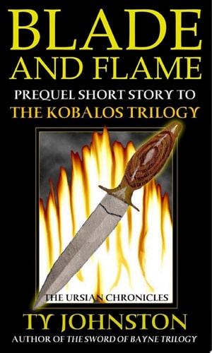 Blade and Flame Prequel to The Kobalos Trilogy (short story)