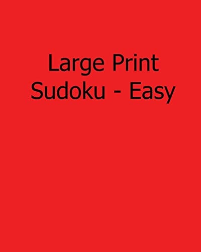 Large Print Sudoku - Easy Fun, Large Grid Sudoku Puzzles