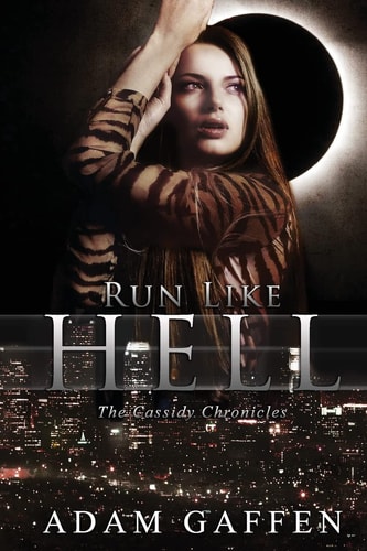 Run Like Hell (The Cassidy Chronicles)
