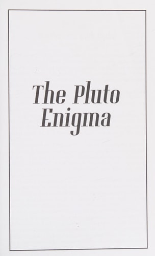 The Pluto Enigma
