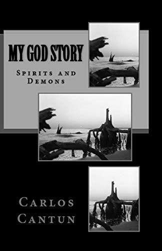 My God Story Spirits and Demons