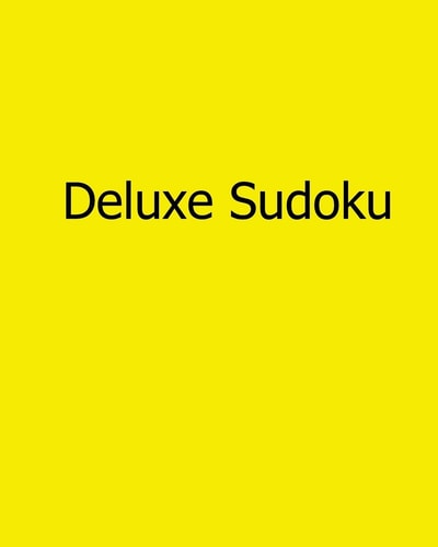 Deluxe Sudoku Fun, Large Print Sudoku Puzzles