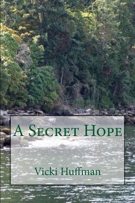 A Secret Hope