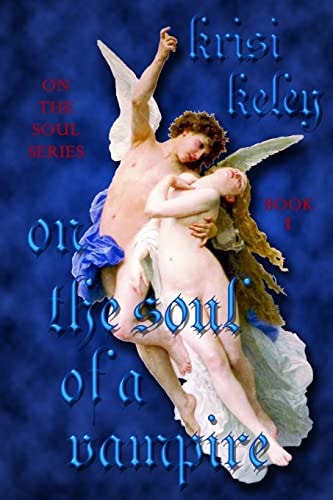 On the Soul of a Vampire On the Soul, Book 1