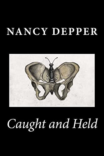 Caught and Held Selected Poetry 1992-2013