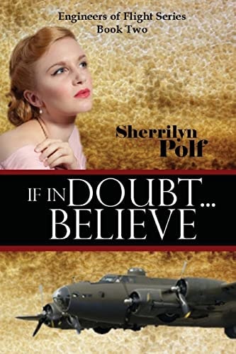 If in Doubt... Believe