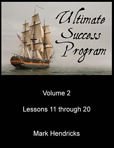 Ultimate Success Program (Volume 2 - Lessons 11 Through 20)