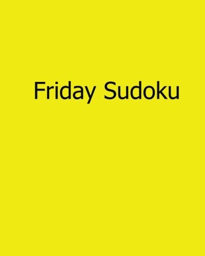 Friday Sudoku Fun, Large Grid Sudoku Puzzles