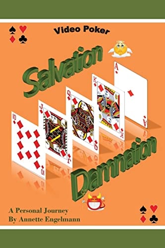 Video Poker - Salvation Or Damnation - a Personal Journey