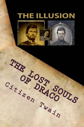 The Lost Souls of Draco The Illusion