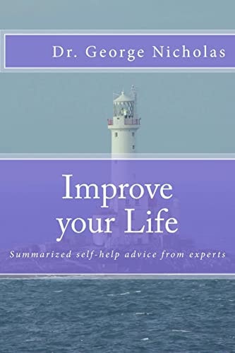 Improve Your Life Summarized Self-Help Advice from Experts