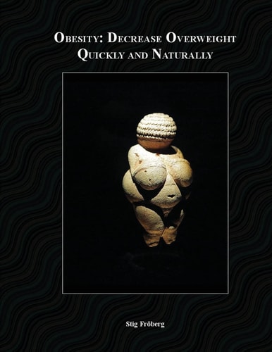 Obesity Decrease Overweight Quickly and Naturally