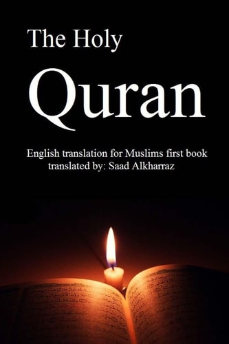 The Holy Quran English Translation of Muslims First Book