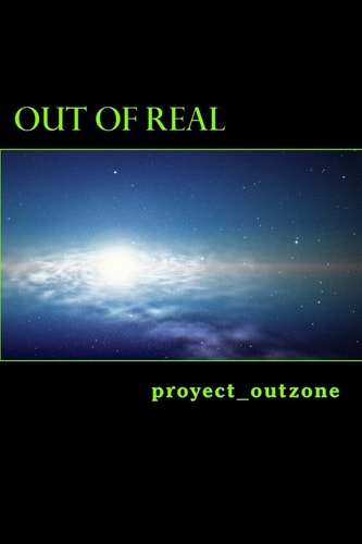 Out of Real
