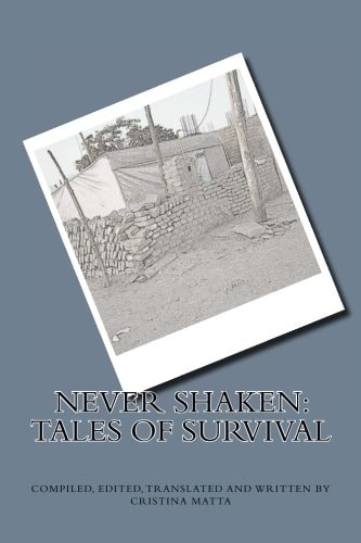 Never Shaken Tales of Survival