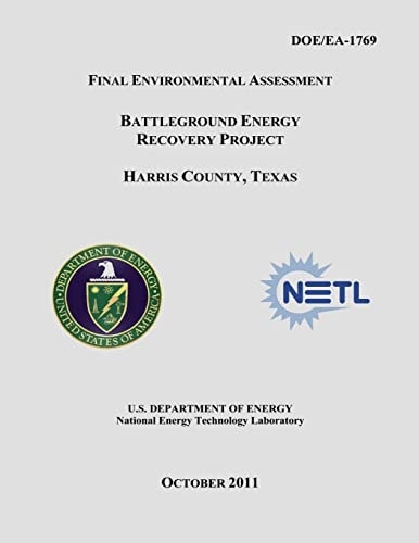 Final Environmental Assessment - Battleground Energy Recovery Project, Harris County, Texas (DOE/EA-1769)