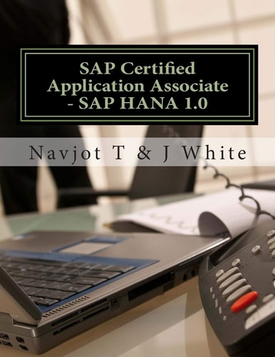 SAP Certified Application Associate - SAP HANA 1. 0